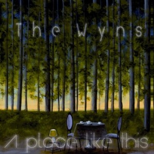 The-Wyns-A-Place-Like-This-300x300